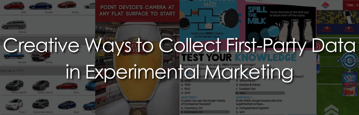 Creative Ways to Collect First-Party Data in Experimental Marketing